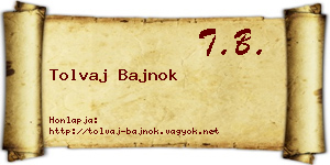 Tolvaj Bajnok névjegykártya